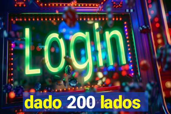 dado 200 lados